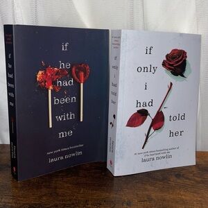 Laura Nowlin Book Set - If He Had Been With Me & If Only I Had Told Her